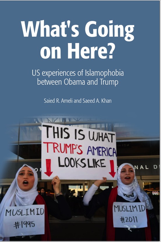 What's Going on Here? US Experiences of Islamophobia between Obama and Trump