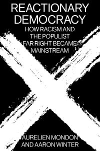Author Evening with Aaron Winter & Aurelien Mondon - Reactionary Democracy