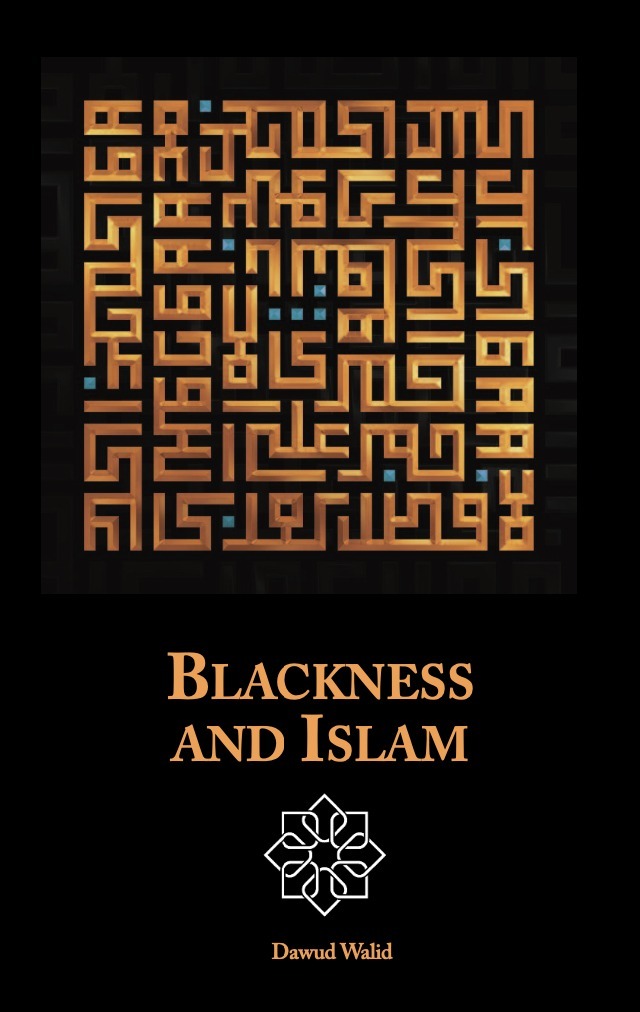 Book Launch with Imam Dawud Walid: Blackness and Islam