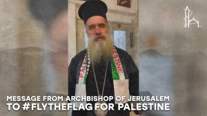Archbishop of Palestine says #FlyTheFlag