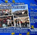 WHEN WILL EUROPE ACKNOWLEDGE? The Plight of Roma in Bulgaria