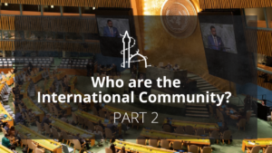 Who Are The International Community: Israel’s impunity