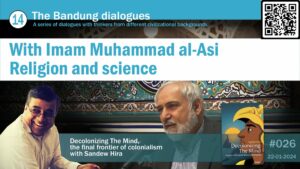 26. The Bandung Dialogues with Imam Muhammad al-Asi: religion and science