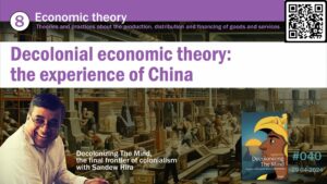 40. Decolonial economic theory: the experience of China