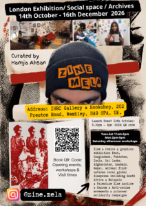 Zine Mela Exhibition - Curated by Hamja Ahsan
